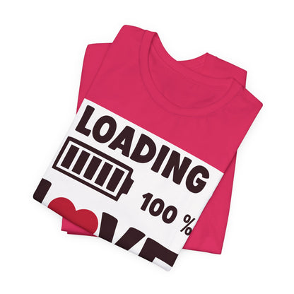 Matching Couple T-Shirts: Fun Love Loading Designs for Him and Her - 50% & 100% Love