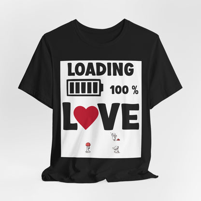 Matching Couple T-Shirts: Fun Love Loading Designs for Him and Her - 50% & 100% Love