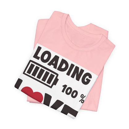 Matching Couple T-Shirts: Fun Love Loading Designs for Him and Her - 50% & 100% Love